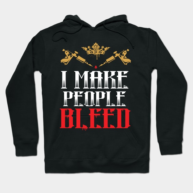 I Make People Bleed Hoodie by Eugenex